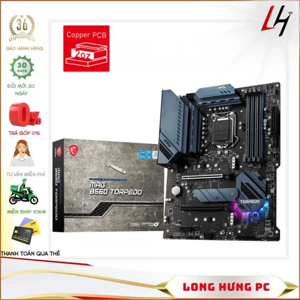 Main MSI MAG B560 TORPEDO (Intel B560, LGA 1200, ATX, 4 khe Ram DDR4)