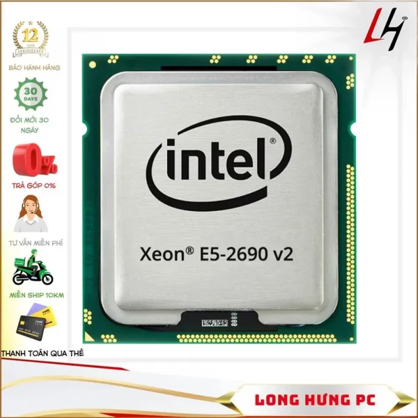 CPU Xeon E5-2690v2 (3.0GHz Turbo Up To 3.8GHz, 10 Nhân 20 Luồng, 25MB Cache, LGA 2011)