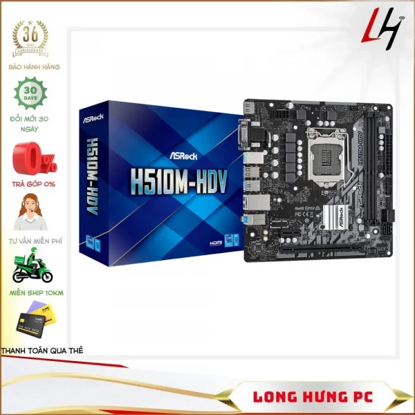 ASROCK H510M-HDV (Intel H510, Socket 1200, m-ATX, 2 khe Ram DDR4)