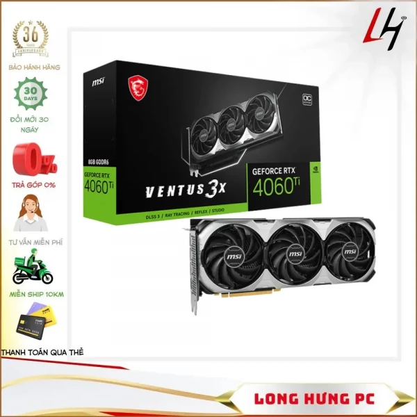 VGA MSI RTX 4060 Ti VENTUS 3X 8G OC