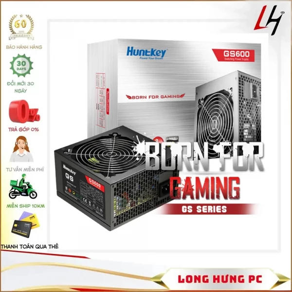 Nguồn Huntkey 600W – GS600 (80 Plus/Non Modular)