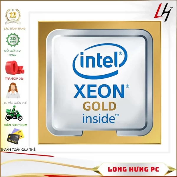 CPU Xeon Gold 6130 (Up to 3.7GHz / 22MB / 16 Cores, 32 Threads / LGA3647)