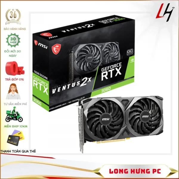 VGA MSI RTX 3060 12GB VENTUS 2X OC (12GB GDDR6, 192-bit, HDMI +DP, 1x8-pin)